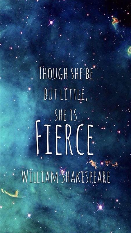 küçük olmasına rağmen, şiddetli, william shakespeare alıntı, çiçek duvar kağıdı tumblr, galaksi gökyüzü